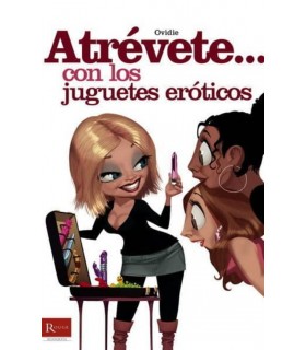 LIBRO ATREVETE CON LOS JUGUETES EROTICOS